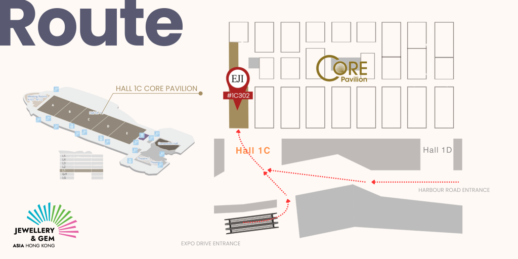 Jewellery & Gem Asia Hong Kong - EJI Booth Location #1C302