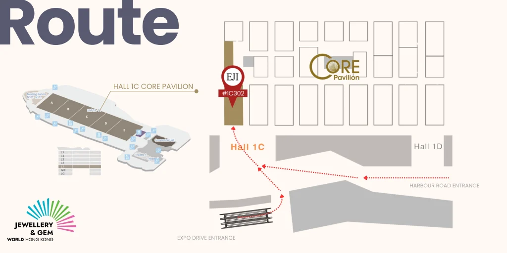 JGW Jewellery & Gem World Hong Kong 2025 2 JGW 2025 - EJI @ Core Pavilion #1C302+312