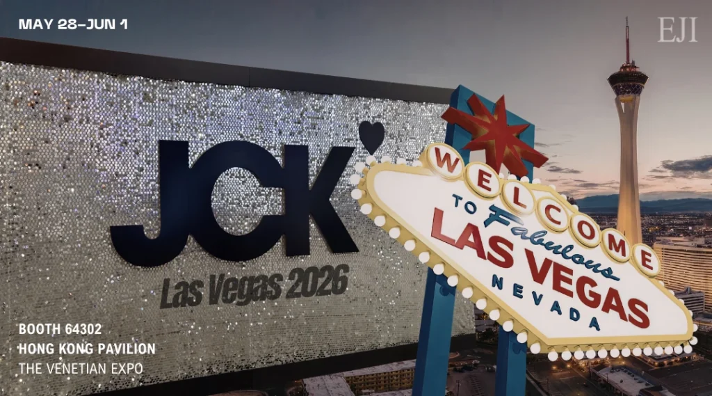 EJI Hong Kong Fine Jewellery Manufacturer in JCK Las Vegas 2026 Jewellery Show