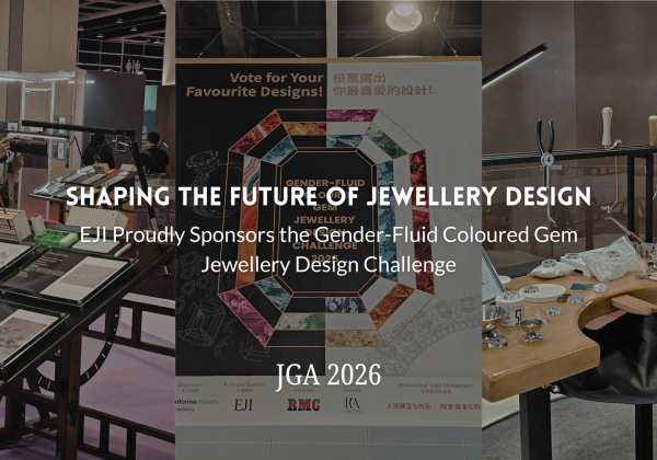 Shaping the Future of Design: EJI Proudly Sponsors the Gender-Fluid Coloured Gem Jewellery Design Challenge at JGA 2026